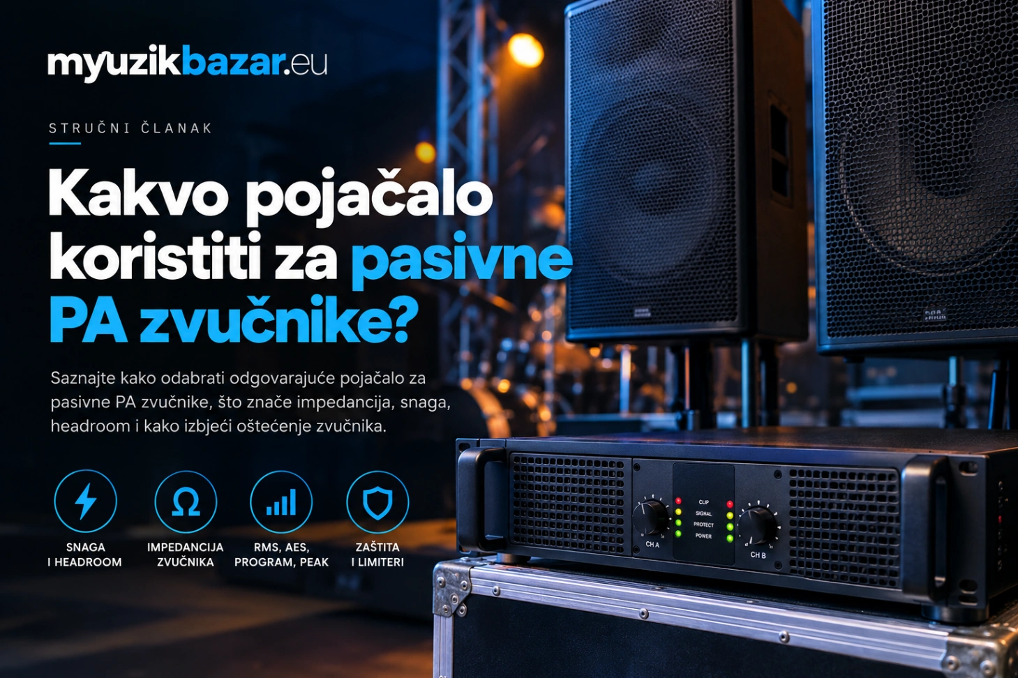 Kako odabrati pojačalo za pasivne PA zvučnike?